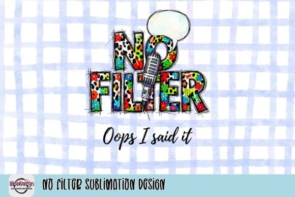 Download No Filter Sublimation Design - Filter Collection